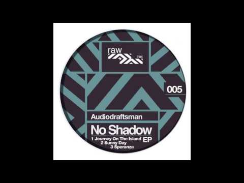 Audiodraftsman - Sunny Day (Original Mix) [RAW005]