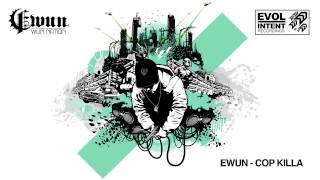 Ewun - Cop Killa