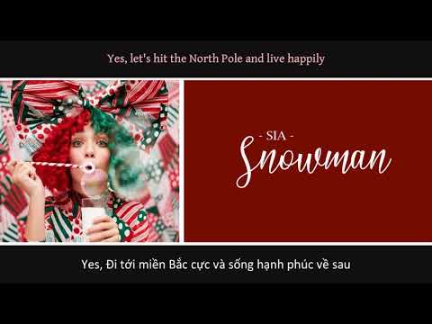 Vietsub | Snowman - Sia | Lyrics Video