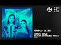 Hannah Laing, RoRo - Good Love (Reinier Zonneveld Remix)