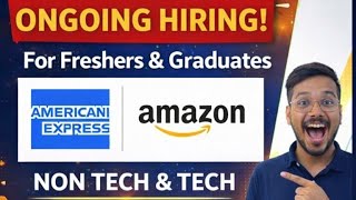 American Express & Amazon Hiring Freshers 2026 🔥 Graduate Jobs | Apply Now |04/02/2026 |