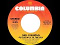 1982 HITS ARCHIVE: On The Way To The Sky - Neil Diamond (stereo 45 single version)