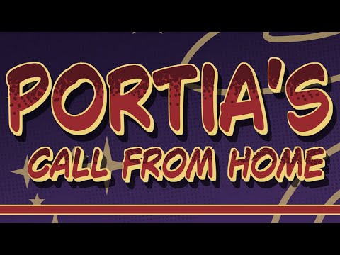 Portia's Call From Home | An Audio Drama Trailer
