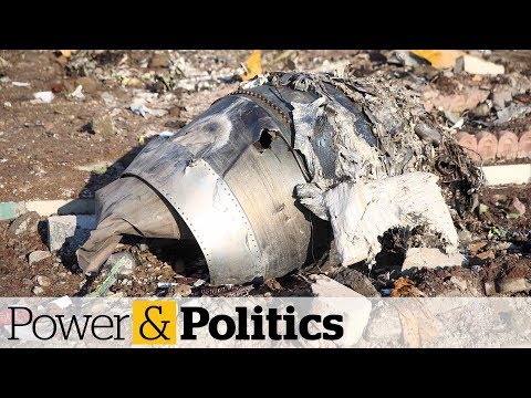 Iran plane crash investigation: What we know so far | Power & Politics