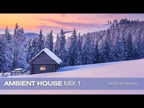 Ambient House Mix 1 by Amarel (Spheric Minimal Techno)