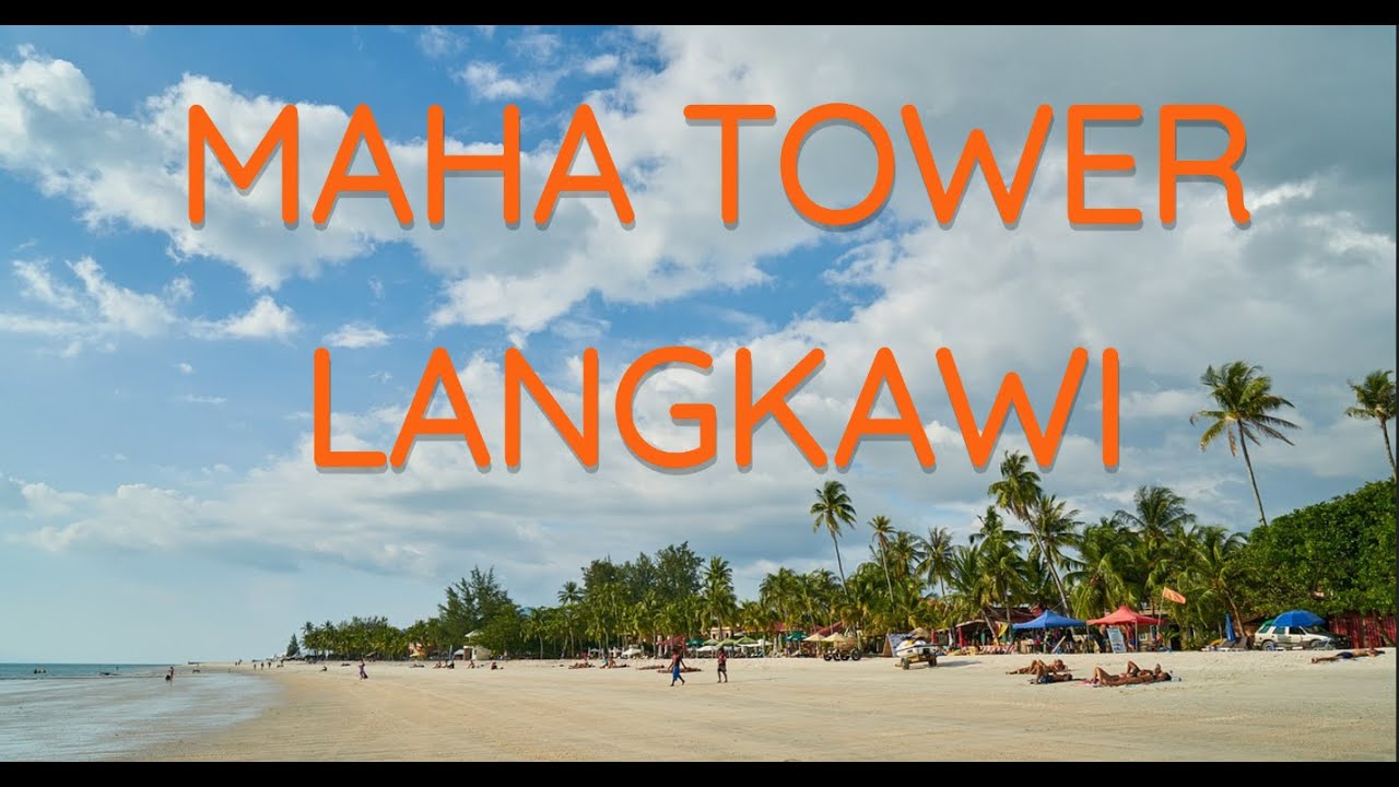 BAY VIEW HOTEL & MAHA TOWER, LANGKAWI, MALAYSIA