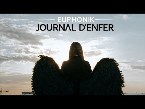 EUPHONIK - JOURNAL D'ENFER