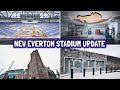ABSOLUTELY FANTASTIC! New Everton Stadium Update! Dressing Room, Western Terrace, Seat, Rail Seating