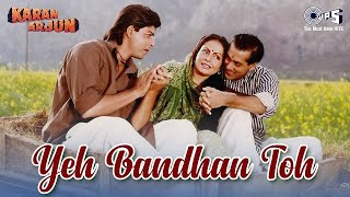 Download lagu Yeh Bandhan Toh Pyar Ka Bandhan Hai | Karan Arjun | Salman Khan & Shah Rukh Khan | Bollywood Song mp3