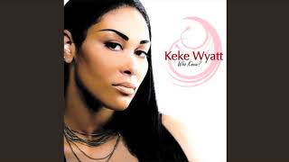 Got Me One (Good Man) - KeKe Wyatt