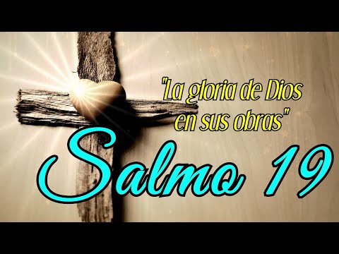 Salmo 19 | Salmo 19 EXPLICACIÓN