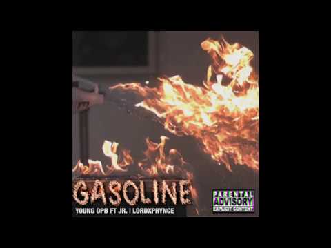 OPB - GASOLINE (Audio) ft. JR | LORDXPRYNCE (Pro. By Levi & Brandon Thomas)