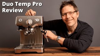 Sage (Breville) Duo Temp Pro: Home Espresso Machine Review