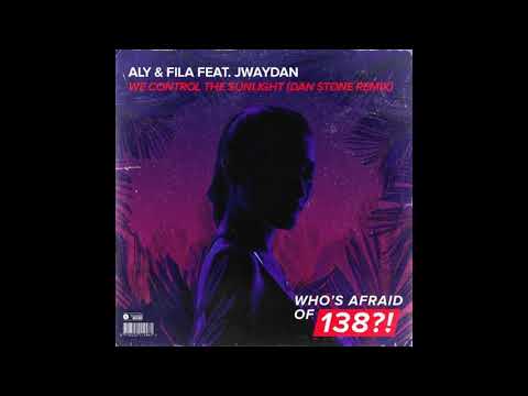 Aly & Fila feat Jwaydan - We Control the Sunlight (Dan Stone Remix)