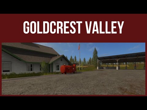 Farming Simulator 17 - First Look & Map Tour – GOLDCREST VALLEY