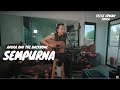 SEMPURNA - ANDRA AND THE BACKBONE | FELIX IRWAN