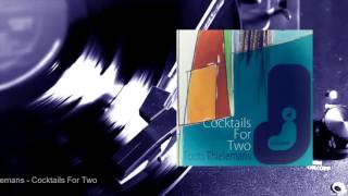 Toots Thielemans - Cocktails For Two (Full Album)