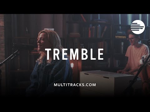 Tremble - Mosaic MSC (MultiTracks.com Sessions)