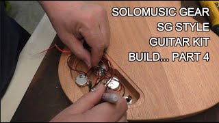 SOLOMUSIC SG STYLE ELECTRIC GUITAR KIT BUILD - PART 4: Installing the Control Pots and Pickups