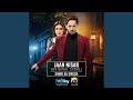 Jaan Nisar Original Score