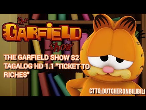 The Garfield Show S2 TAGALOG HD 1.1 "Ticket to Riches"