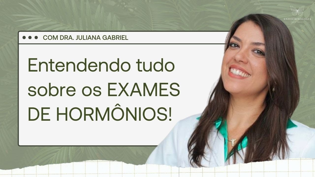 Tudo o que você precisa saber sobre exame de hormônios