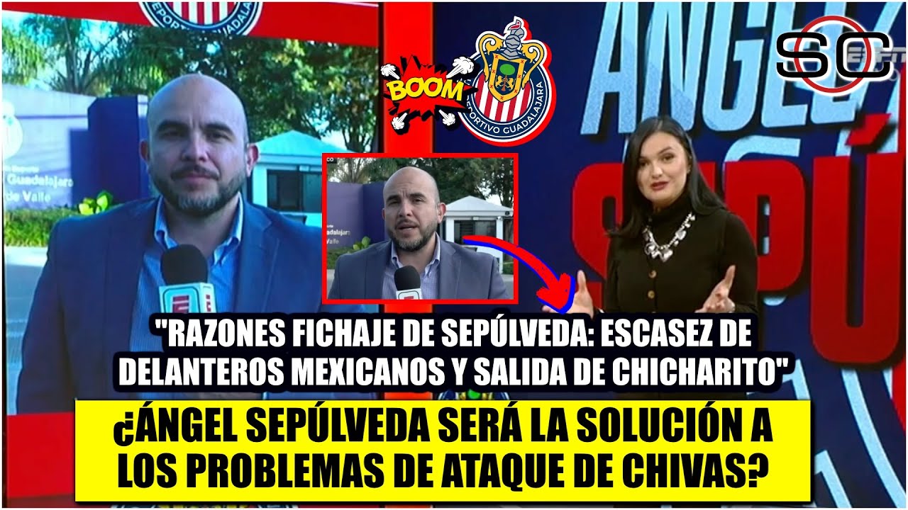 ÁNGEL SEPÚLVEDA llega a CHIVAS. La escasez de DELANTEROS MEXICANOS llevó a su fichaje | SportsCenter