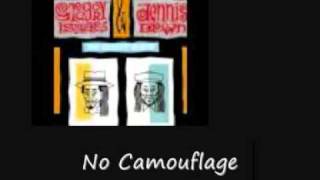 G  Isaacs, Dennis Brown No Camouflage