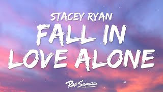 Download lagu Stacey Ryan - Fall In Love Alone (Lyrics) mp3 Download lagu Stacey Ryan - Fall In Love Alone (Lyrics) mp3