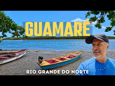 UM PARAÍSO CHAMADO GUAMARÉ, NO RIO GRANDE DO NORTE!  ENCANTE-SE!