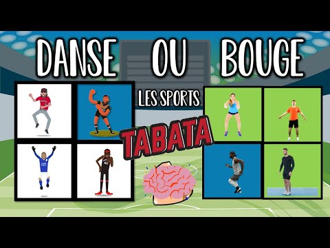 BRAIN BREAK - DANSE OU BOUGE TABATA -  LES SPORTS (DPA/APQ)