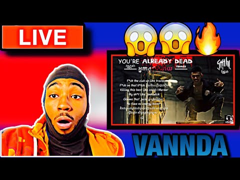 AMERICAN REACTS TO CAMBODIAN RAP🇰🇭 VANNDA - YOU'RE ALREADY DEAD (Official Music Video)