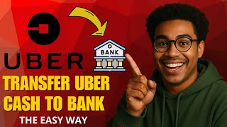 How To Transfer Uber Cash To Bank Account 2026 (Quick Method)