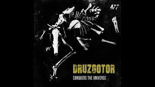 DRUZGOTOR - CONQUERS THE UNIVERSE EP