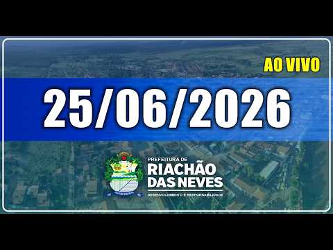 Sessão Plenária da Câmara Municipal de Riachão das Neves 25/06/2026