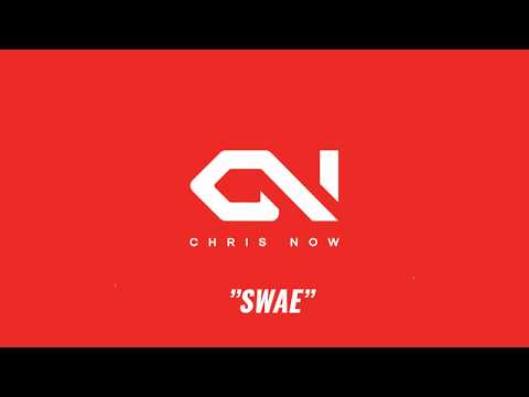 Chris Now - Swae [Audio]