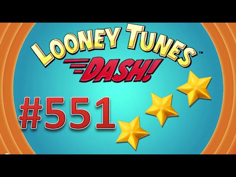 Looney Tunes Dash! level 551 - 3 stars