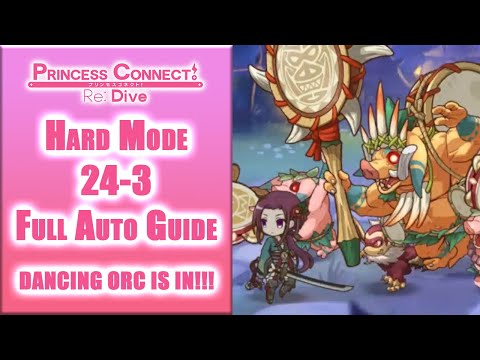 HARD MODE 24-3 FULL AUTO GUIDE [Princess Connect! Re: Dive]