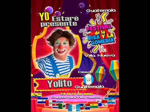 festival de payasos Guatemala villa nueva 24 al 27 de junio