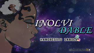 Inolvidable - Andres Danger