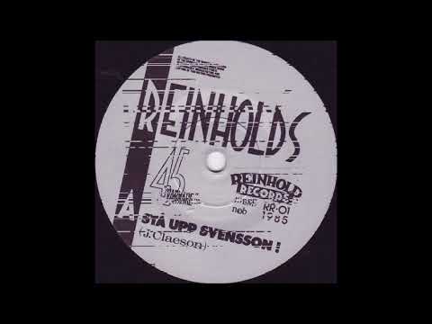 Reinholds  ‎–  Stå Upp Svensson!  (FULL 7´´ 1985)
