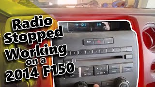 Radio Stopped Working on a 2014 Ford F-150