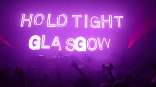 chemical brothers glasgow 2016 Hold Tight London