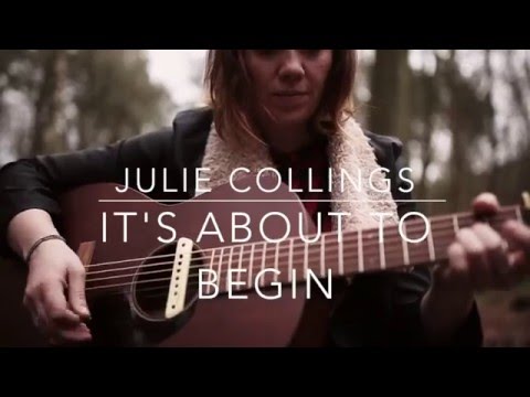 It's about to begin by Julie Collings