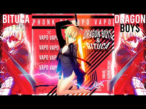 PHONK DO VAPO VAPO (Bituca X Dragon Boy$)