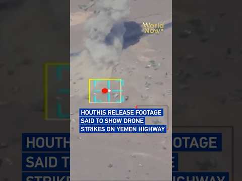 Houthis release footage said to show drone strikes on Yemen highway#worldnow
