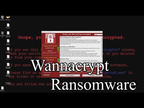 Trojan.Ransom.WannaCrypt (WanaCrypt0r 2.0/WannaCry, NHS Ransomware)