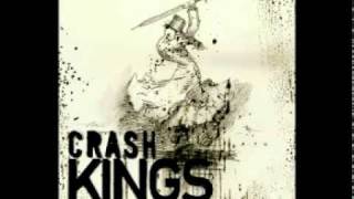 Crash Kings - Its Only Wednesday