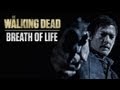 The Walking Dead || Breath of Life 