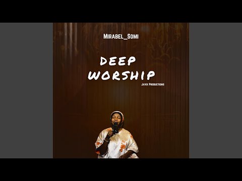 Deep Worship
